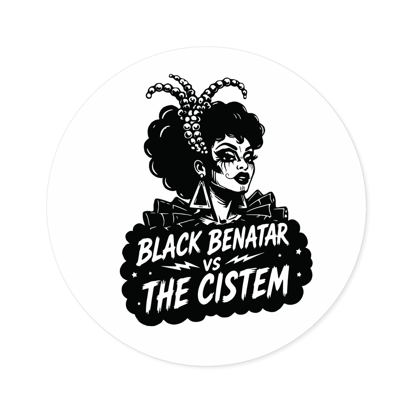 Black Benatar vs The Cistem Round Sticker wht (Indoor/Outdoor)