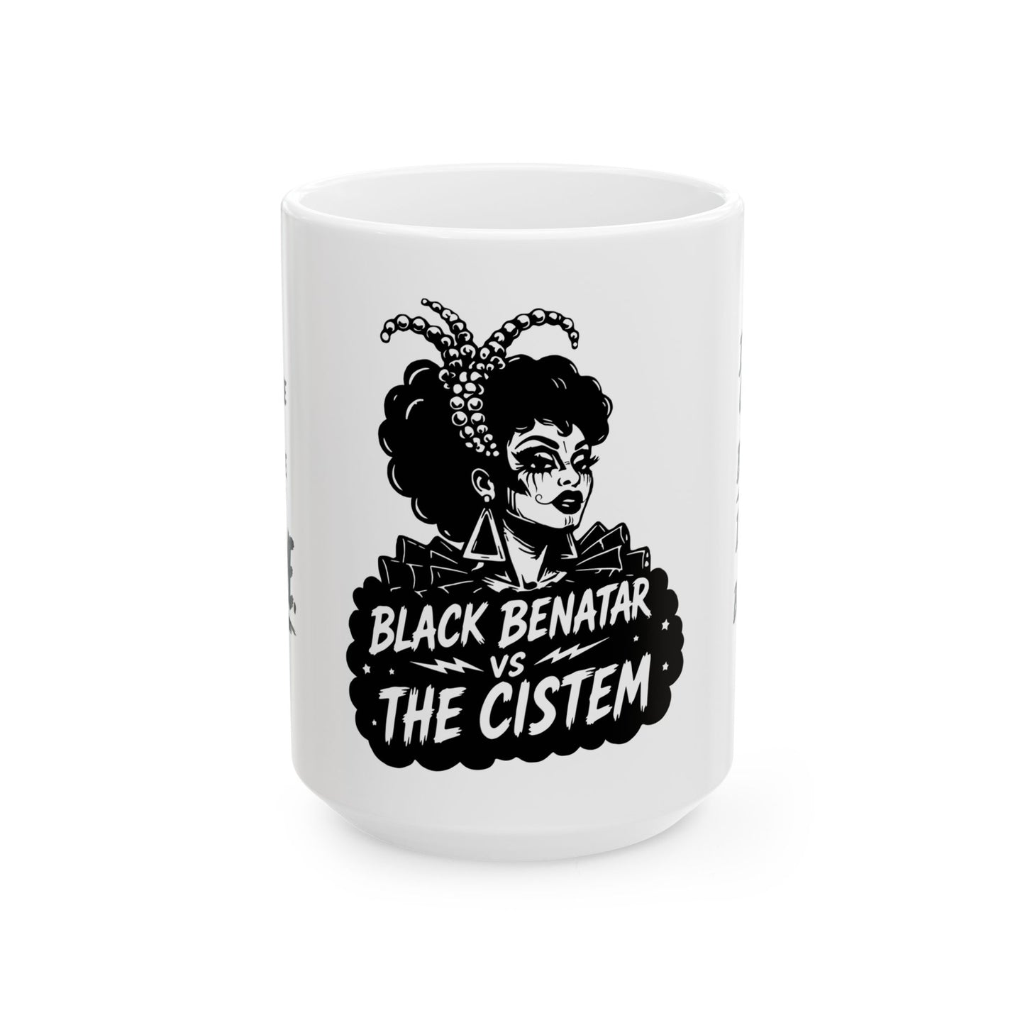 Black Benatar vs The Cistem Mug 11oz/15oz)